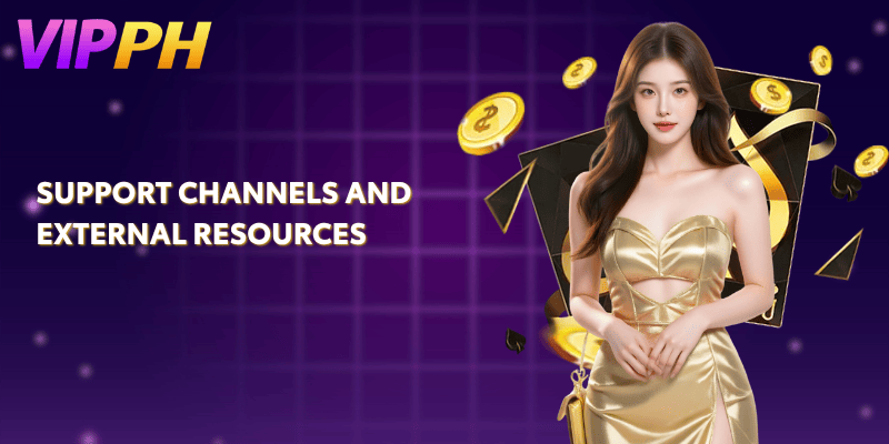 Support Channels and External Resources