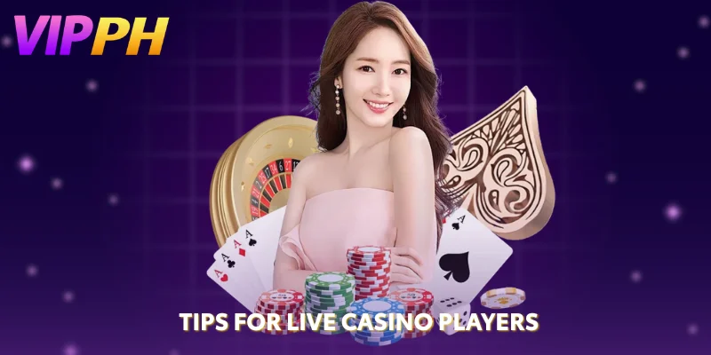 Play Live Casino at VIPPH – Real Dealers & Top Games 3 tips for live casino players